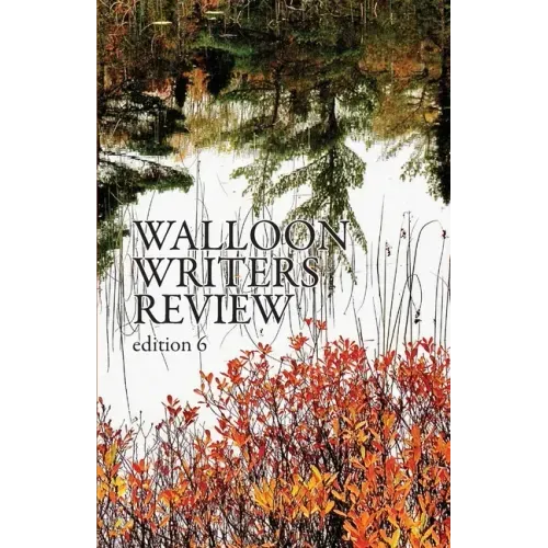 Walloon Writers Review: Edition 6
