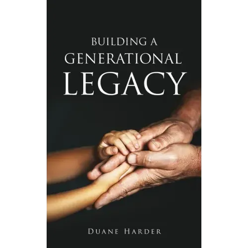 Building a Generational Legacy