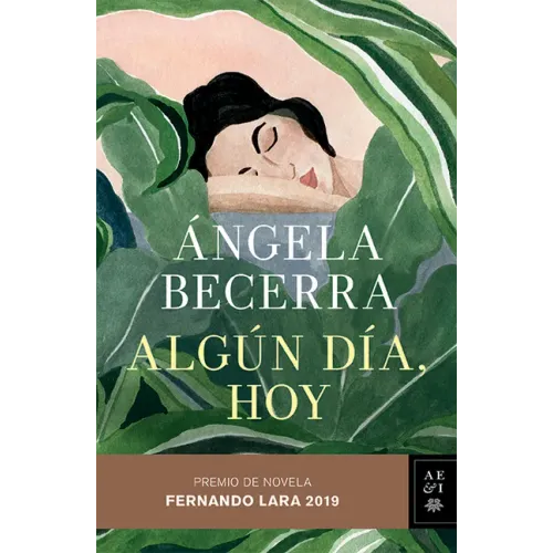 Algún Día, Hoy: Premio Fernando Lara de Novela 2019