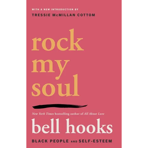 Rock My Soul: Black People and Self-Esteem