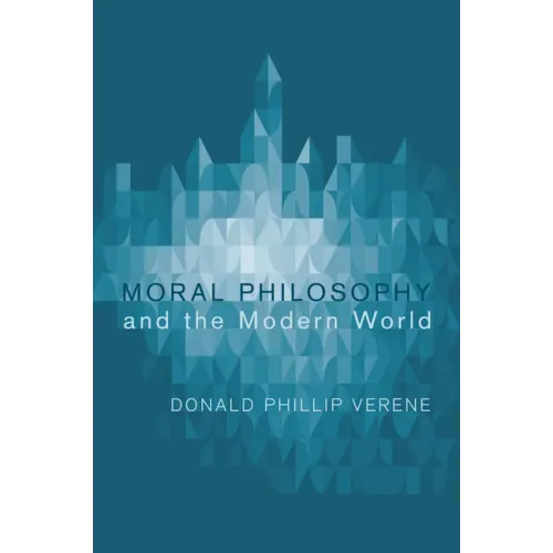 Moral Philosophy and the Modern World