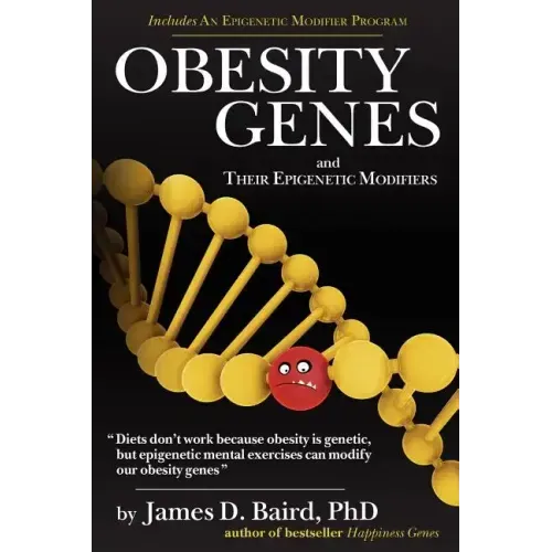 OBESITY GENES and their Epigenetic Modifiers