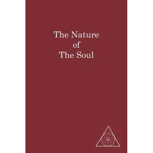The Nature of the Soul