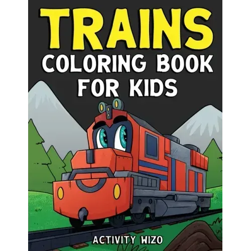 Trains Coloring Book For Kids