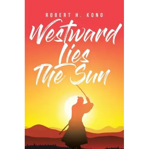 Westward Lies The Sun