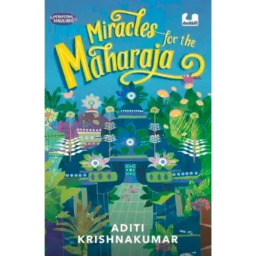 Miracles for the Maharaja