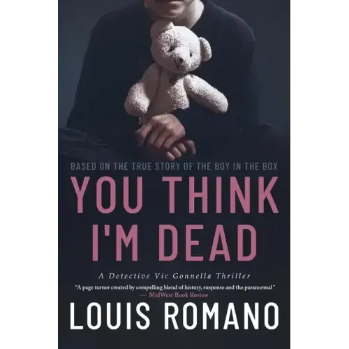 You Think I'm Dead: Based on the True Story of The Boy in the Box