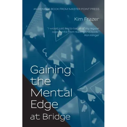 Gaining the Mental Edge at Bridge