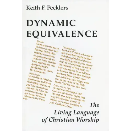 Dynamic Equivalence: The Living Language of Christian Worship