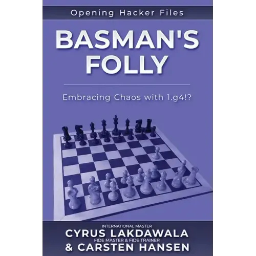 Basman's Folly: Embracing Chaos with 1.g4!?