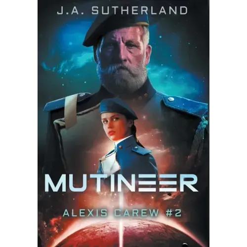 Mutineer: Alexis Carew #2
