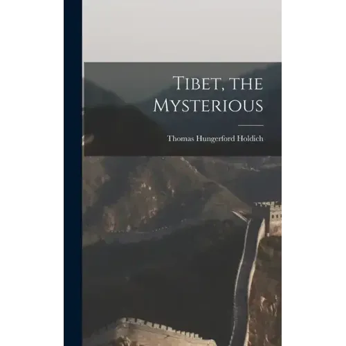 Tibet, the Mysterious