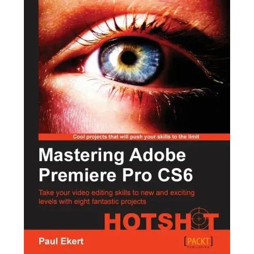Mastering Adobe Premiere Pro Cs6