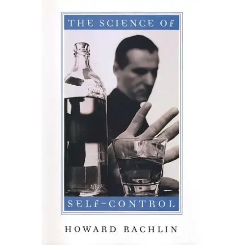 The Science of Self-Control