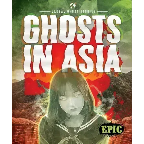 Ghosts in Asia