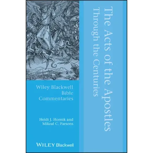 The Acts of the Apostles Through the Centuries