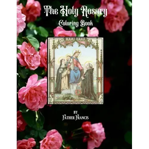 The Holy Rosary Coloring Book
