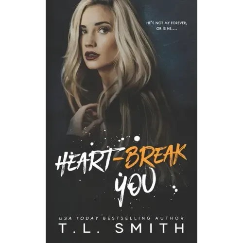 Heartbreak You