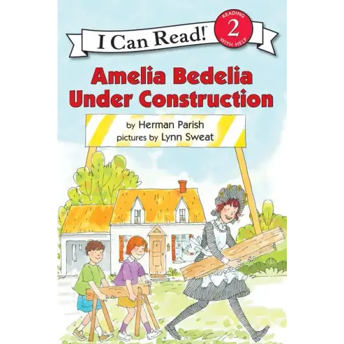 Amelia Bedelia Under Construction