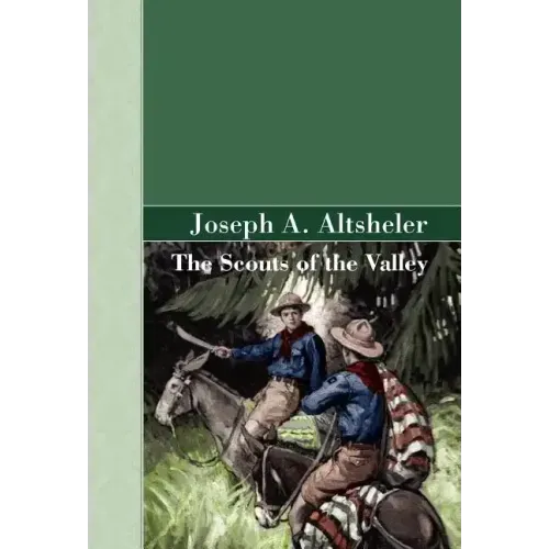 The Scouts of the Valley