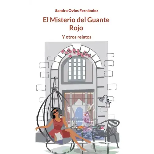 El Misterio del Guante Rojo: Y otros relatos