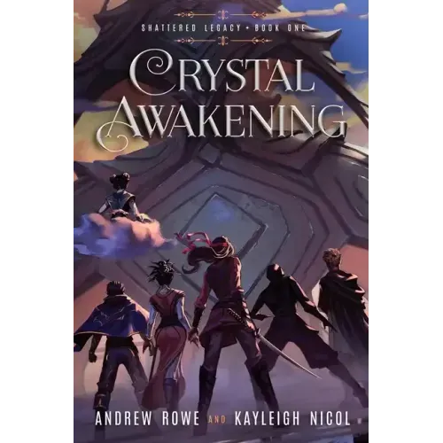 Crystal Awakening: An Epic Fantasy Adventure