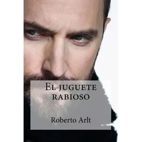 El juguete rabioso