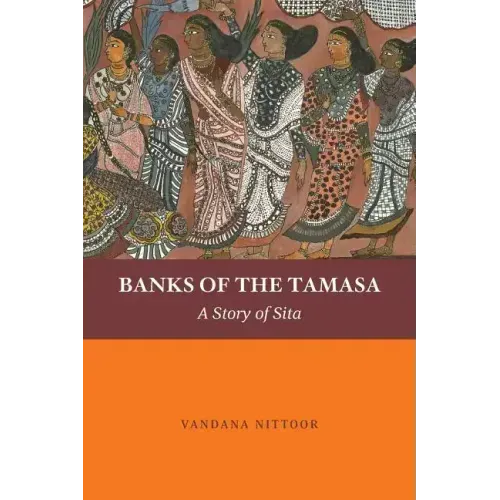 Banks of the Tamasa: A Story of Sita