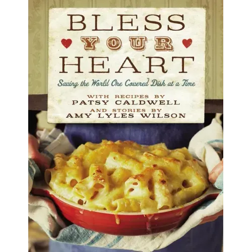 Bless Your Heart Softcover