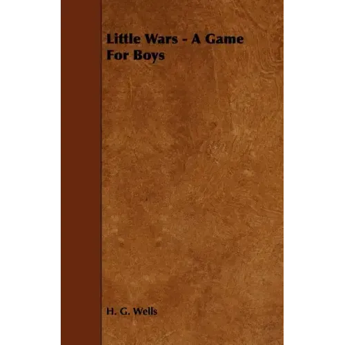 Little Wars - A Game For Boys