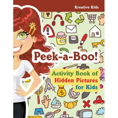 Peek-A-Boo! Activity Book of Hidden Pictures for Kids