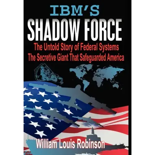 IBM's Shadow Force