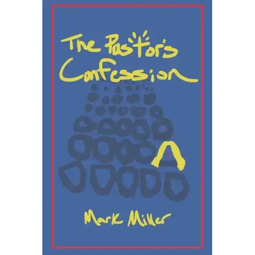 The Pastor's Confession