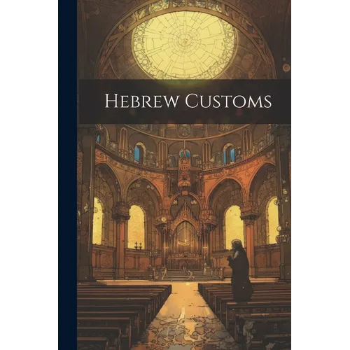 Hebrew Customs