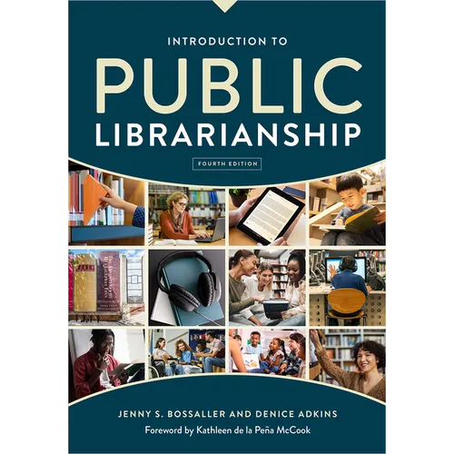 Introduction to Public Librarianship, Fourth Edition