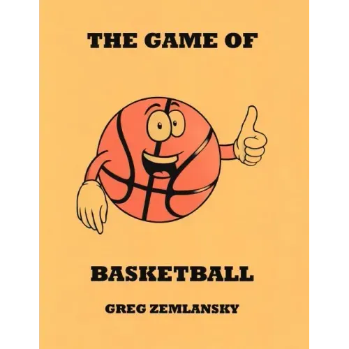 The Game Of Basketball