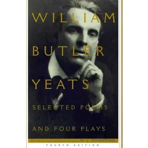 Selected Poems and Four Plays