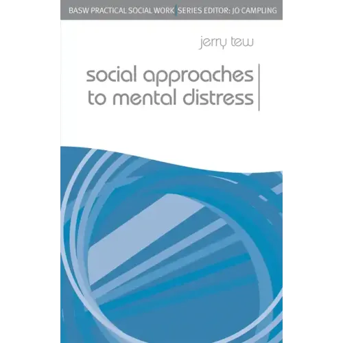 Social Approaches to Mental Distress