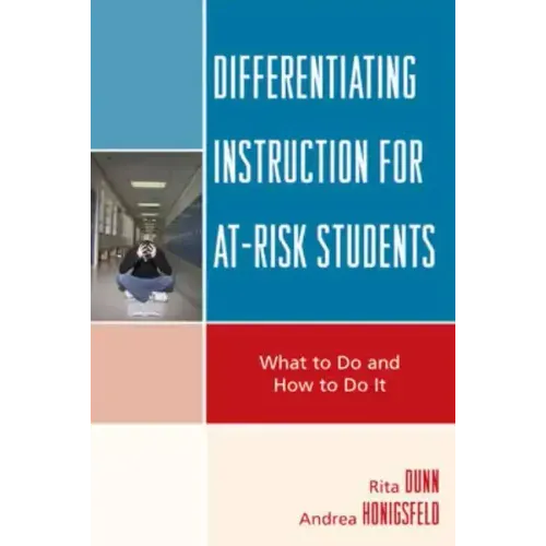 Differentiating Instruction for At-Risk Students: What to Do and How to Do It