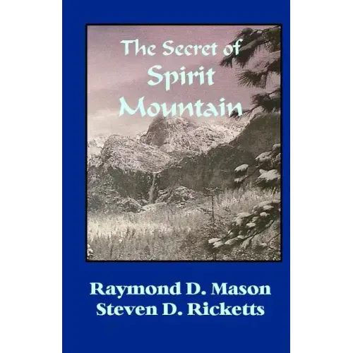The Secret Of Spirit Mountain