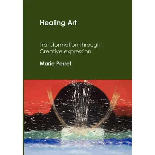 Healing Art: Transformation through creative expression