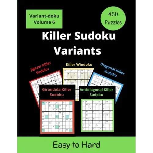 Killer Sudoku Variants: 5 different Variants of Sum Sudoku Puzzles for adults (easy to hard)
