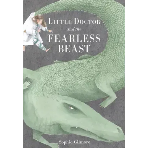 Little Doctor and the Fearless Beast