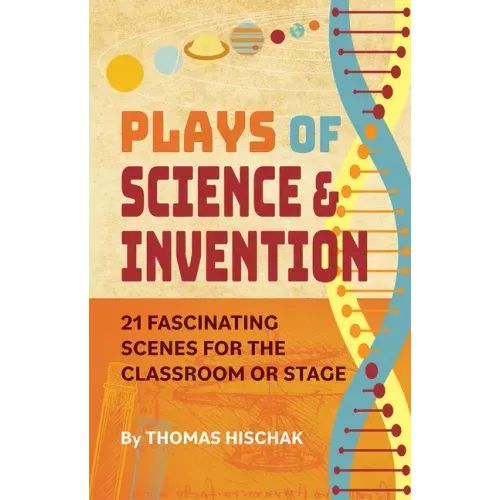 Plays of Science and Invention