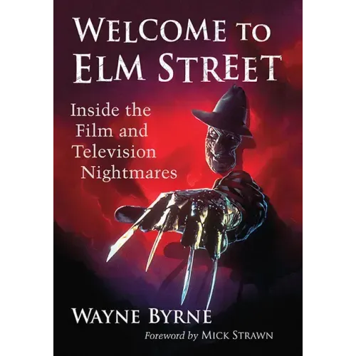 Welcome to Elm Street: Inside the Film and Television Nightmares