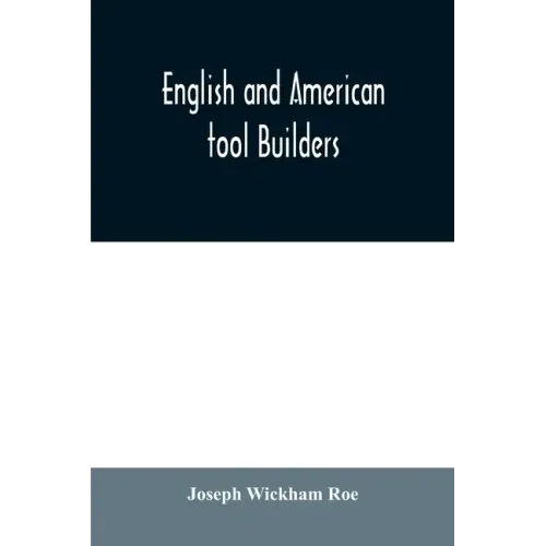 English and American tool builders