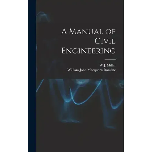 A Manual of Civil Engineering