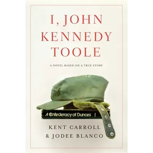 I, John Kennedy Toole