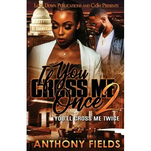 If You Cross Me Once 2