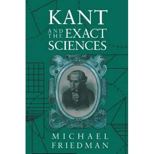 Kant and the Exact Sciences